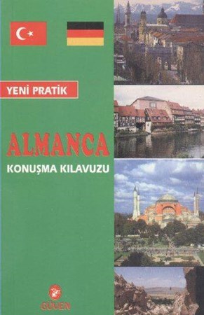 Yeni Pratik Almanca Konuşma Kılavuzu