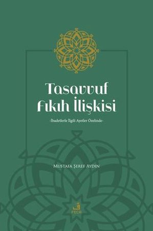 Tasavvuf Fıkıh İlişkisi
