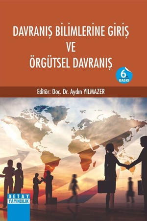 Davranış Bilimlerine Giriş Ve Örgütsel Davranış