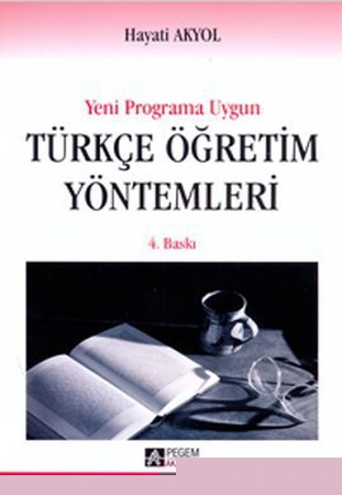 Programa Uygun Türkçe Öğretim Yöntemleri