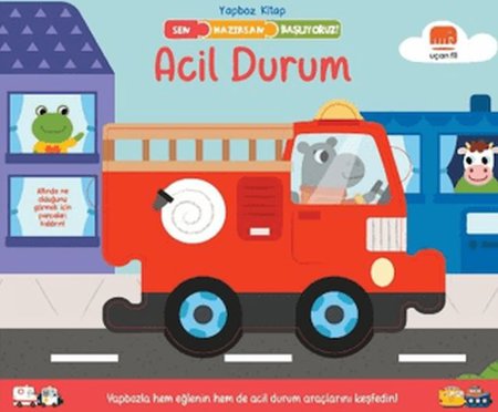 Sen Hazırsan Başlıyoruz! Acil Durum