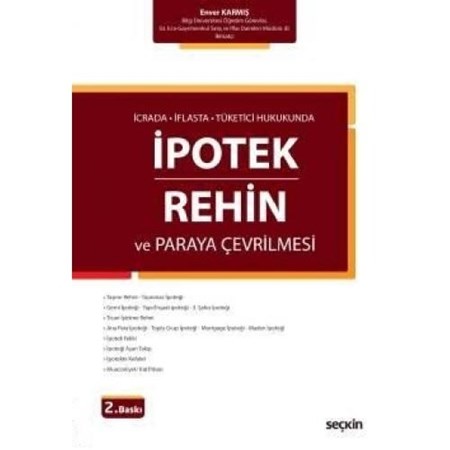 İcrada, İflasta, Tüketici Hukukundaipotek & Rehin Ve Paraya Çevrilmesi