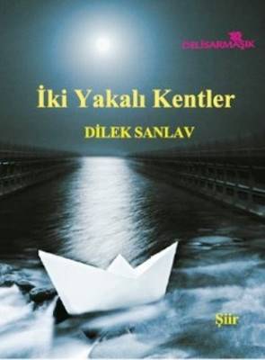 İki Yakalı Kentler