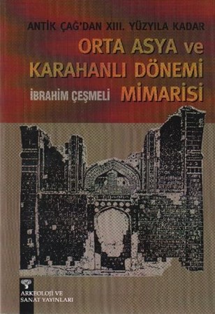 Orta Asya Ve Karahanlı Dönemi Mimarisi
