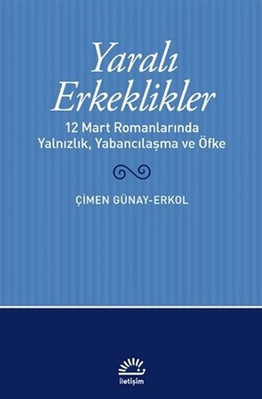 Yaralı Erkeklikler