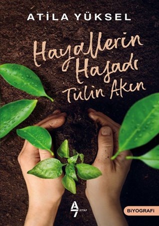 Hayallerin Hasadı Tülin Akın