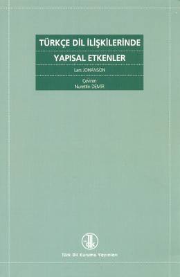 Türkçe Dil İlişkilerinde Yapısal Etkenler