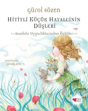 Hititli Küçük Hayalcinin Düşleri