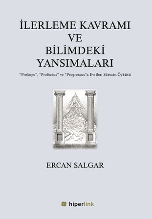 İlerleme Kavramı ve Bilimdeki Yansımaları