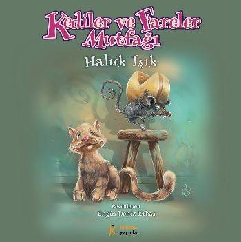 Kediler Ve Fareler Mutfağı