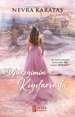 Yüreğimin Kıyılarında