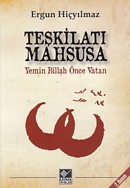 Teşkilatı Mahsusa Yemin Billah Önce Vatan