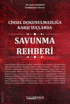 Cinsel Dokunulmazlığa Karşı Suçlarda Savunma Rehberi
