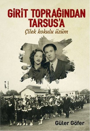 Girit Toprağından Tarsus'a Çilek Kokulu Üzüm