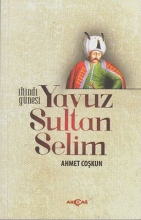 Yavuz Sultan Selim İkindi Güneşi