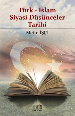 Türk İslam Siyasi Düşünceler Tarihi