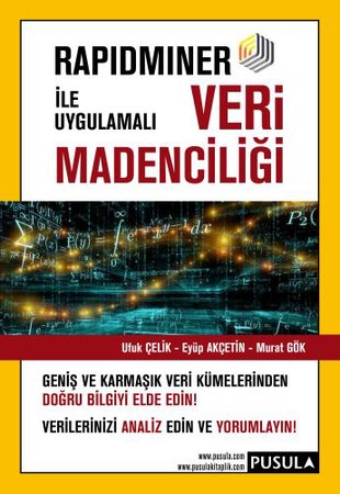 Rapidminer ile Uygulamalı Veri Madenciliği