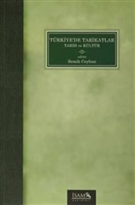 Türkiye'de Tarikatlar Tarih Ve Kültür