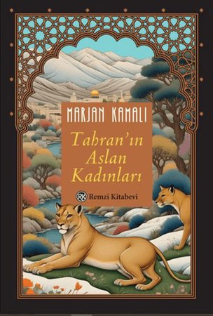 Tahran'ın Aslan Kadınları