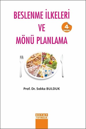 Beslenme Ilkeleri Ve Mönü Planlama