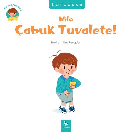 Milo’nun Anaokulu - Milo Çabuk Tuvalete!