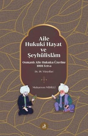 Aile Hukuki Hayat ve Şeyhülislam
