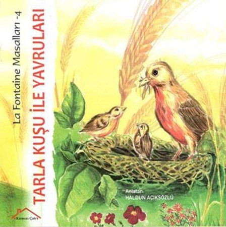 La Fontaine Masalları 4 Tarla Kuşu Ile Yavruları