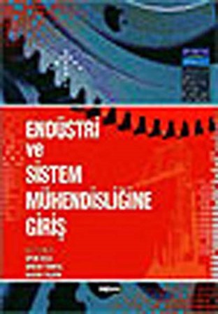 Endüstri Ve Sistem Mühendiğine Giriş
