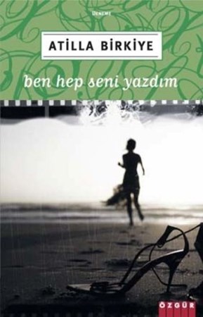 Ben Hep Seni Yazdım