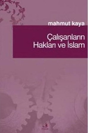 Çalışanların Hakları Ve İslam