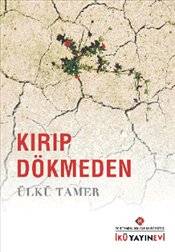 Kırıp Dökmeden