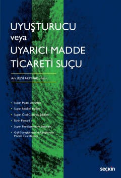 Uyuşturucu veya Uyarıcı Madde Ticareti Suçu