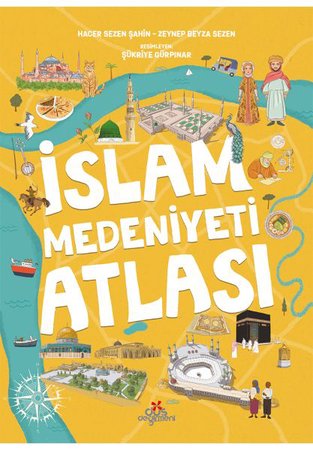 İslam Medeniyetleri Atlası