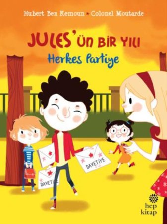 Jules'ün Bir Yılı - Herkes Partiye