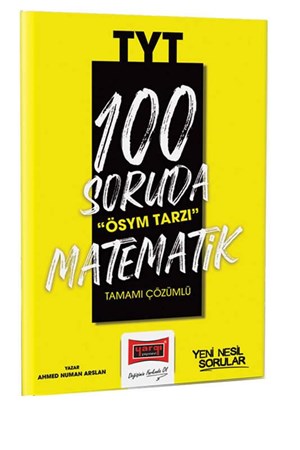 Tyt 100 Soruda Ösym Tarzında Matematik / Tamamı Çözümlü