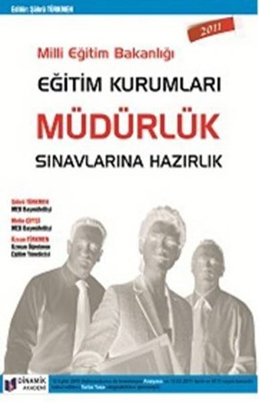 2011 Meb Eğitim Kurumları Müdürlük Sınavlarına Hazırlık