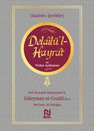 Delailü'l Hayrat Ve Türkçe Açıklaması