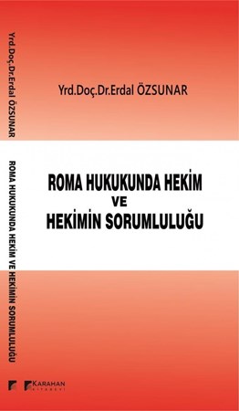 Roma Hukukunda Hekim Ve Hekimin Sorumluluğu