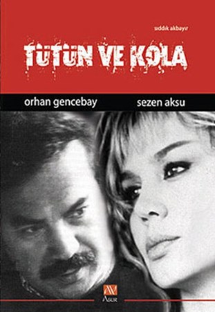 Tütün Ve Kola Orhan Gencebay Ve Sezen Aksu