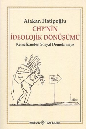 Chp'nin İdeolojik Dönüşümü Kemalizmden Sosyal Demokrasiye