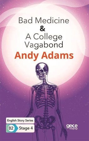 Bad Medicine - A College Vagabond - İngilizce Hikayeler B2 Stage 4
