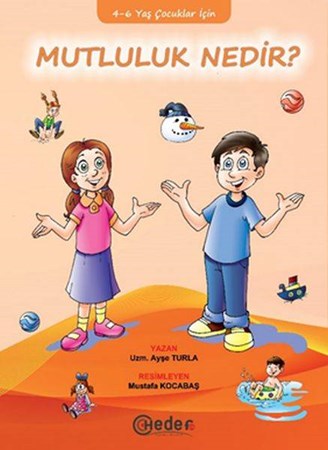 Mutluluk Nedir? (4-6 Yaş Çocuklar İçin)
