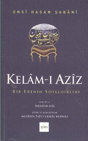 Kelam I Aziz Bir Erenin Söyledikleri