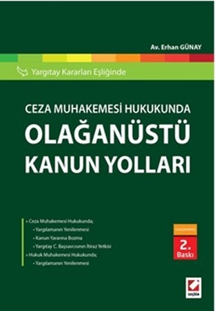 Yargıtay Kararları Işığında Ceza Muhakemesi Hukukunda Olağanüstü Kanun Yolları