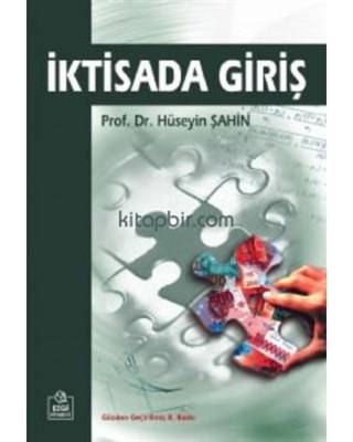 İktisada Giriş Prof.dr. Hüseyin Şahin
