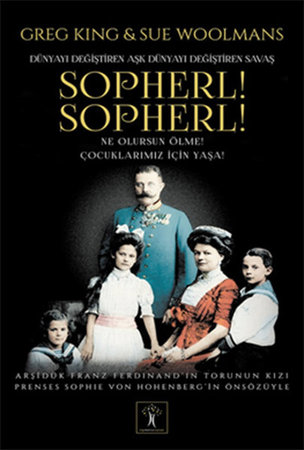 Sopherl! Sopherl!  Ne Olursun Ölme!  Çocuklarımız İçin Yaşa!