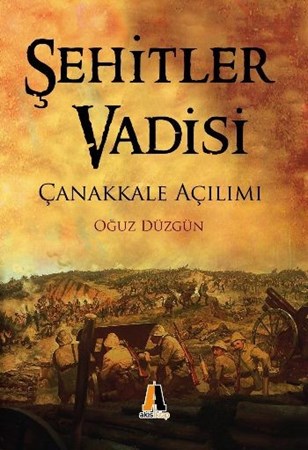 Şehitler Vadisi Çanakkale Açılımı
