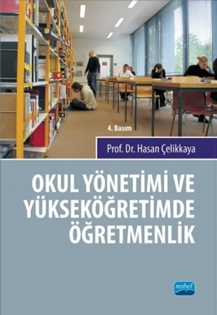 Okul Yönetimi Ve Yüksek Öğretimde Öğretmenlik