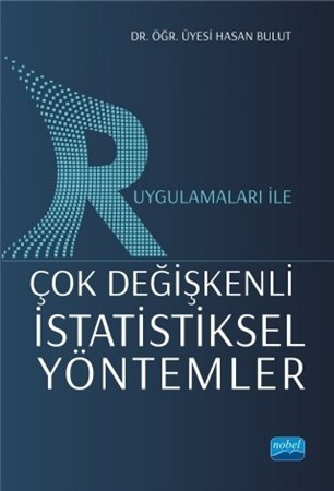 R Uygulamaları Ile Çok Değişkenli İstatistiksel Yöntemler