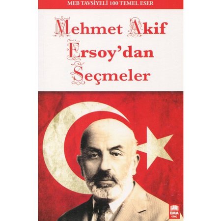 Mehmet Akif Ersoy`dan Seçmeler